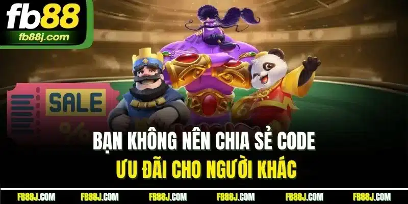 Khuyến Mãi FB88 | Nhận Thưởng Từ Những Ưu Đãi Bùng Nổ 2025 5 Bạn không nên chia sẻ code ưu đãi cho người khác