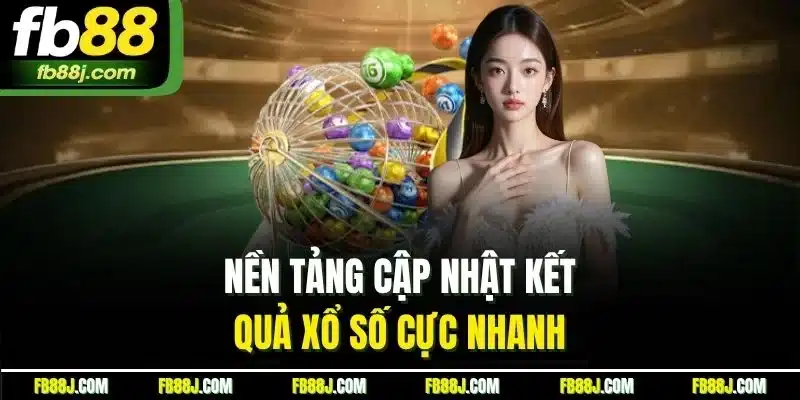Xổ Số Gia Lai - Cập Nhật Kinh Nghiệm Soi Cầu Hiệu Quả 2025 3 Nền tảng cập nhật kết quả xổ số cực nhanh