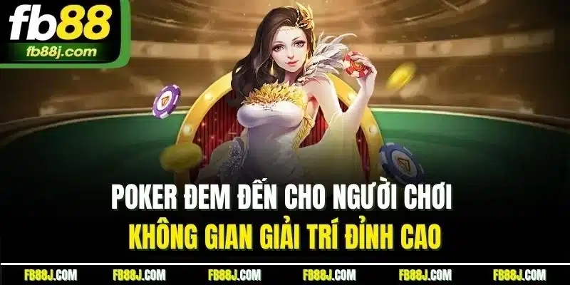 Game Bài FB88 - Sân Chơi Đỉnh Cao, Thưởng Lớn Hấp Dẫn 5 Poker đem đến cho người chơi không gian giải trí đỉnh cao