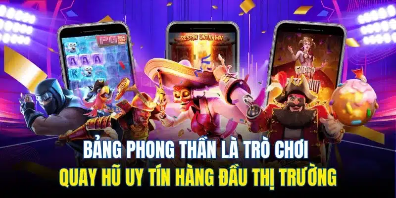 Game Nổ Hũ Uy Tín| Cập Nhật Siêu Phẩm Quay Slot Hấp Dẫn 2025 3 Bảng phong thần là trò chơi quay hũ uy tín hàng đầu thị trường